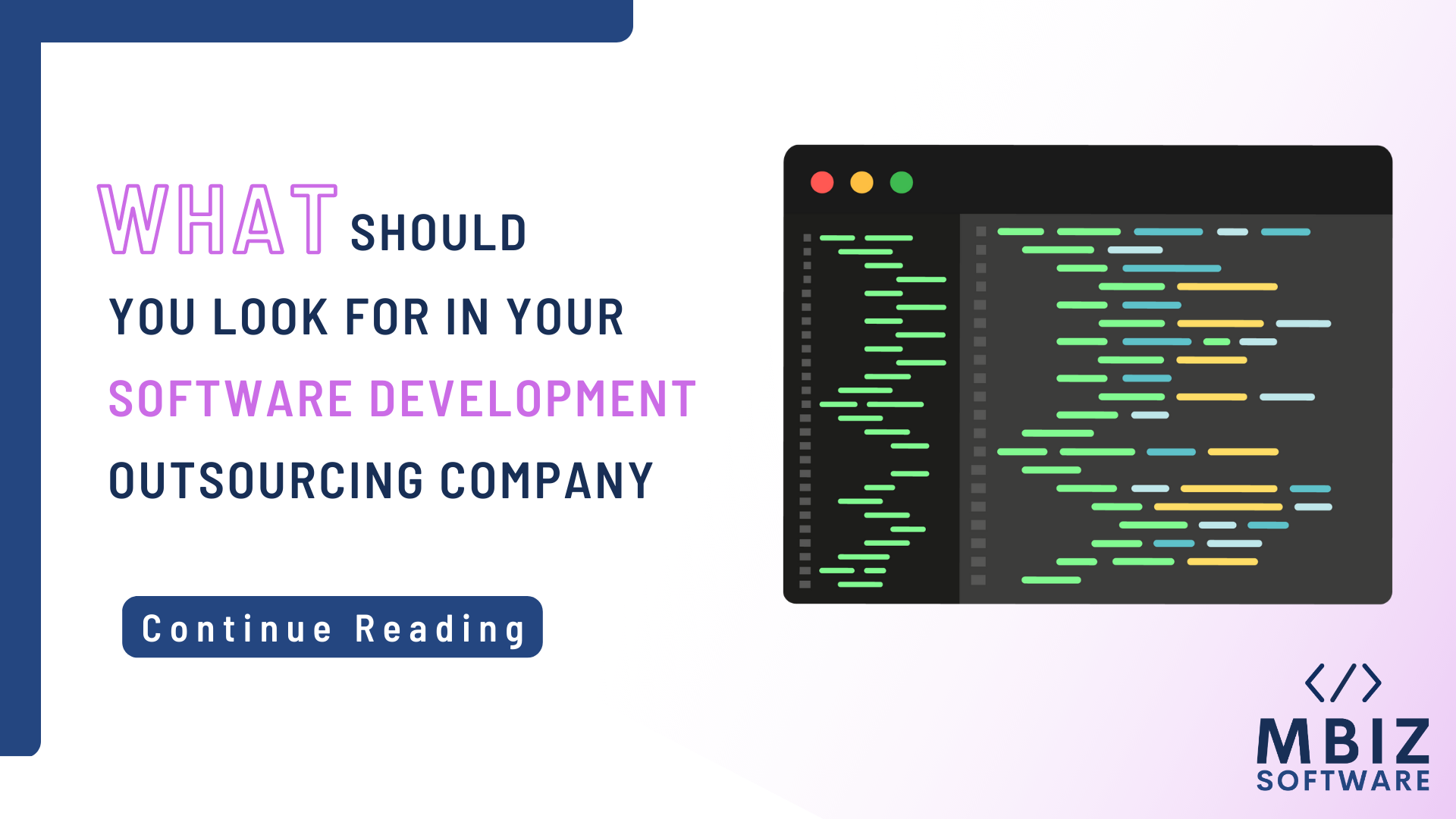 What You Should Look For In Your Software Development Outsourcing Company 