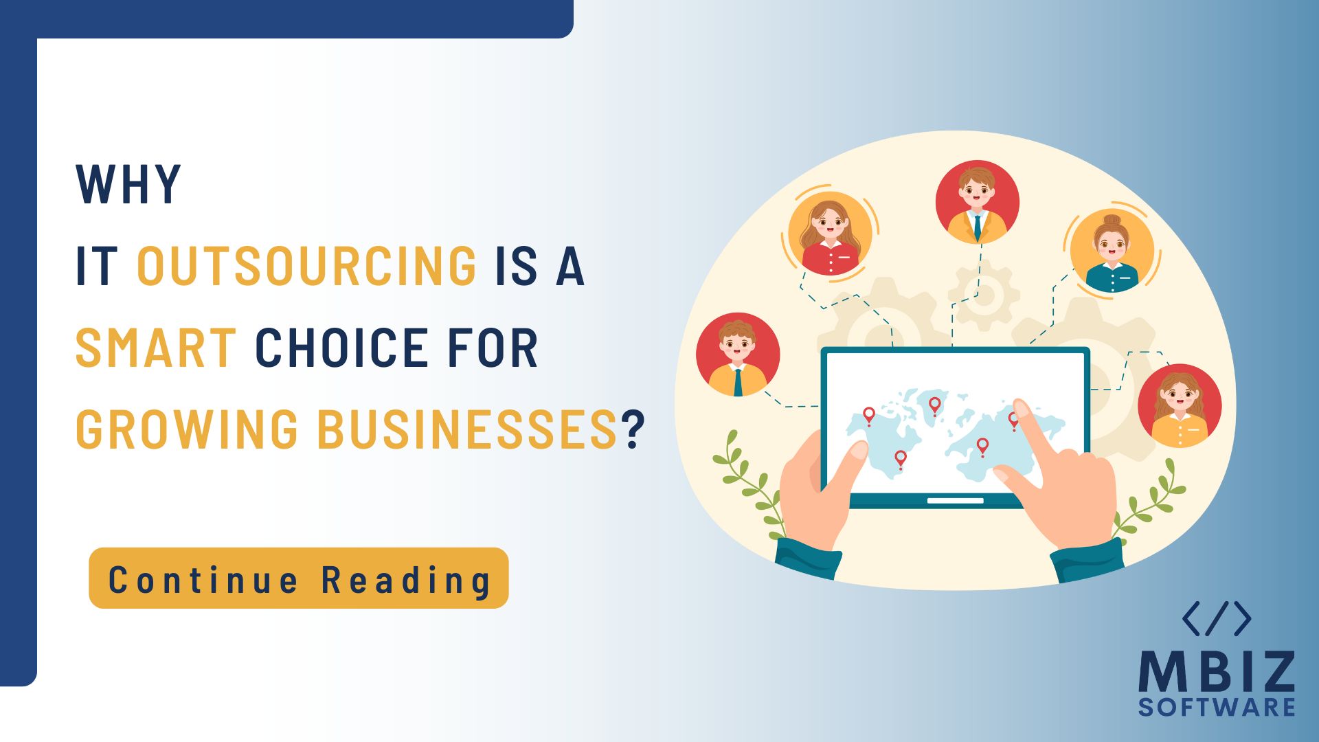 Why IT Outsourcing is a Smart Choice for Growing Businesses