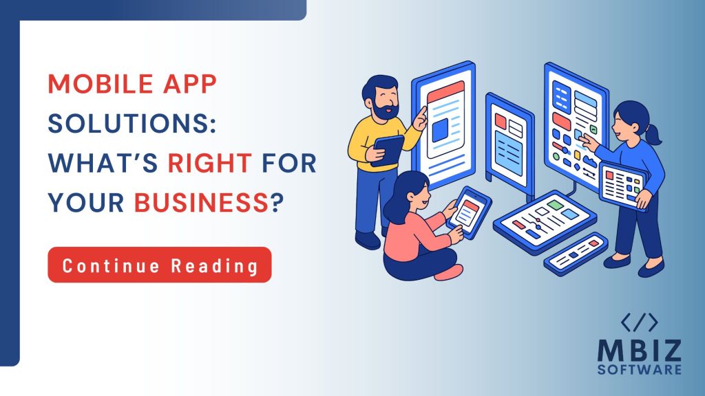 mobile-app-solutions-what-is-right-for-your-business